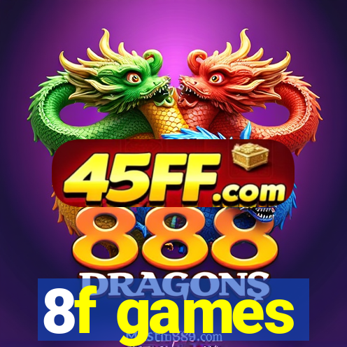 8f games